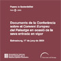 Coedici�n de los <em>Documentos de la conferencia sobre el Convenio Europeo del Paisaje</em>